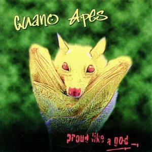 guano apes proud like a god full album